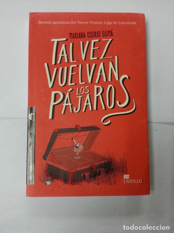 Libros: Tal vez vuelvan los pajaros - Mariana Osorio Guma