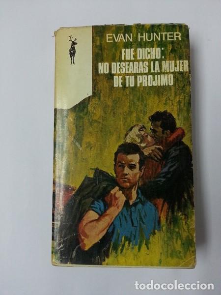 Libros: Fue dicho: No desearas la mujer de tu projimo - Evan Hunter - Foto 1
