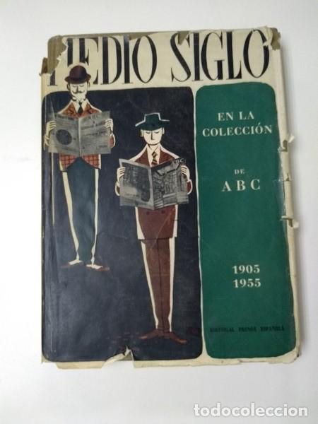 Libros: Medio siglo en la colecci&oacute;n de ABC 1905-1955 - Foto 1