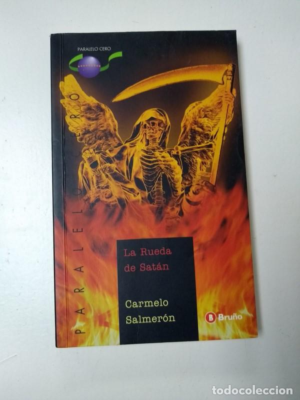 Libros: La rueda de satan - Carmelo Salmeron - Foto 1