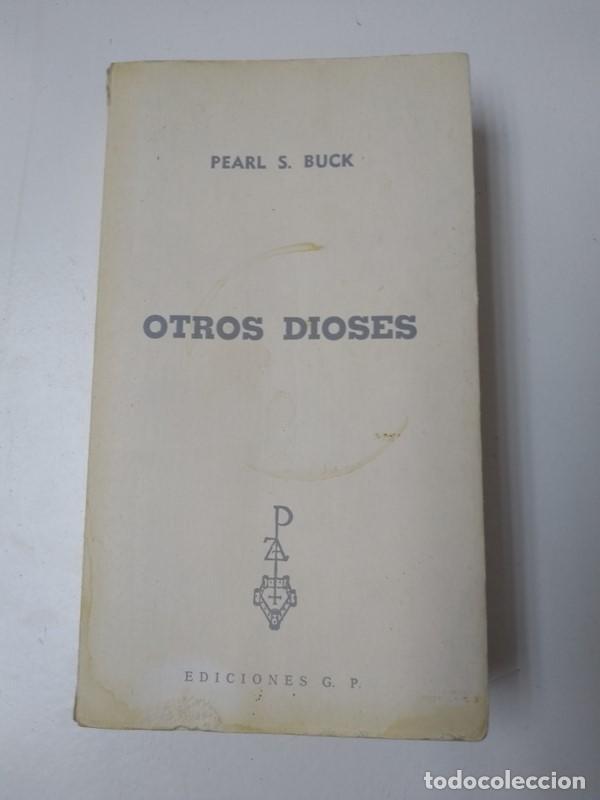 Libros: Otros dioses - Pearl S. Buck - Foto 1