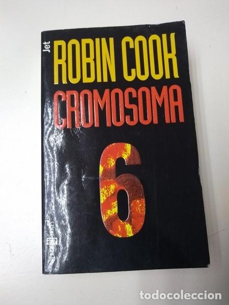 Libros: Cromosoma 6 - Robin Cook - Foto 1