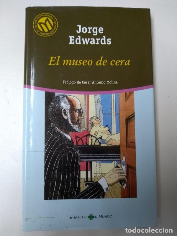 Libros: El museo de cera - Jorge Edwards - Foto 1