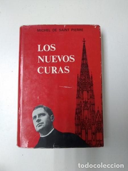 Libros: Los nuevos curas - Michel de Saint Pierre - Foto 1