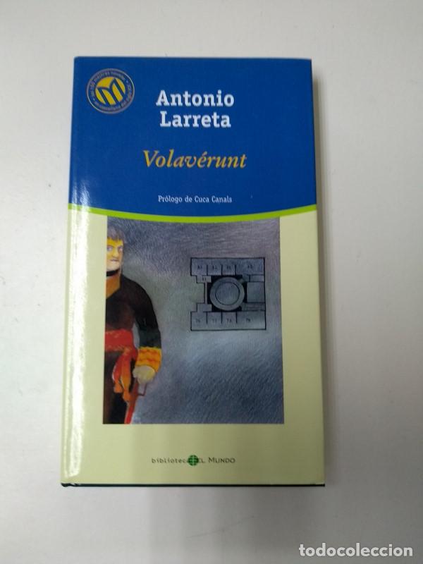 Libros: Volaverunt - Antonio Larreta - Foto 1