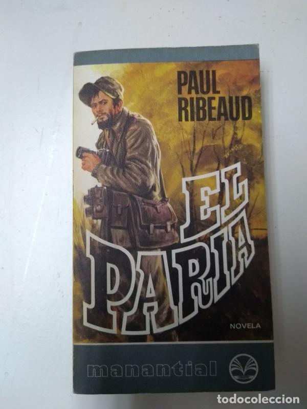 Libros: El Paria - Raul Ribeaud - Foto 1