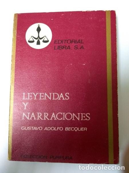 Libros: Leyendas y narraciones - Gustavo Adolfo Becquer - Foto 1