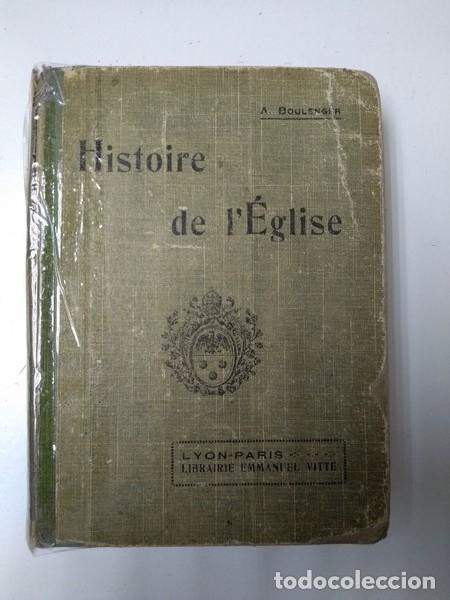 Libros: Histoire de l&acute;Eglise - A. Boulenger - Foto 1