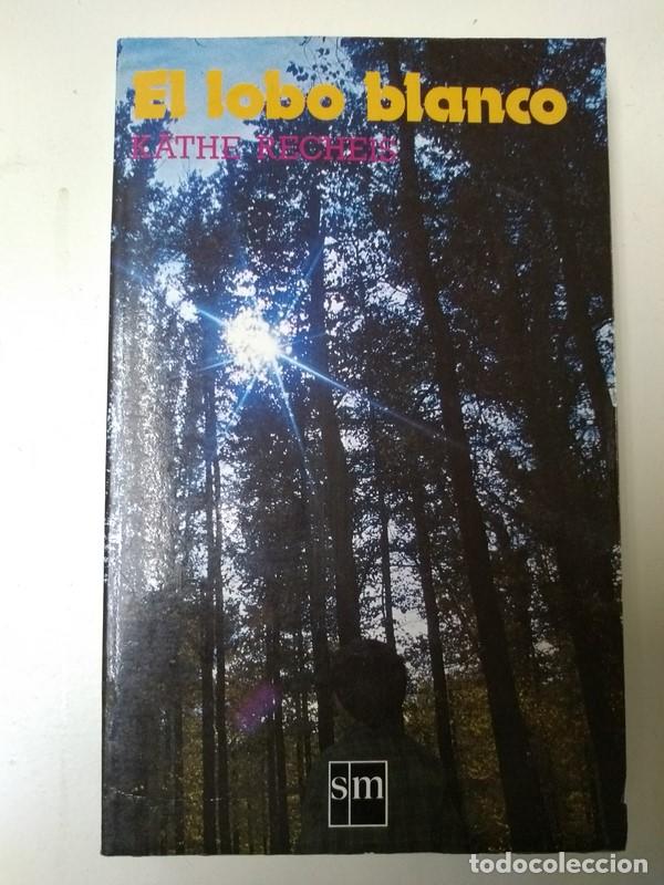 Libros: El lobo blanco - Kathe Recheis - Foto 1