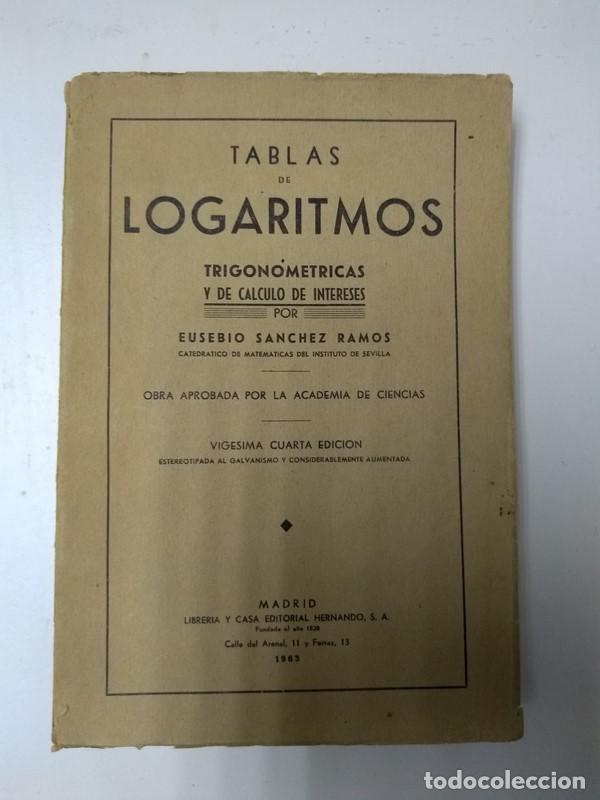 Libros: Tablas de logaritmos - Eusebio Sanchez Ramos - Foto 1
