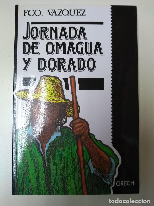 Libros: Jornada de omagua y dorado - Francisco Vazquez - Foto 1