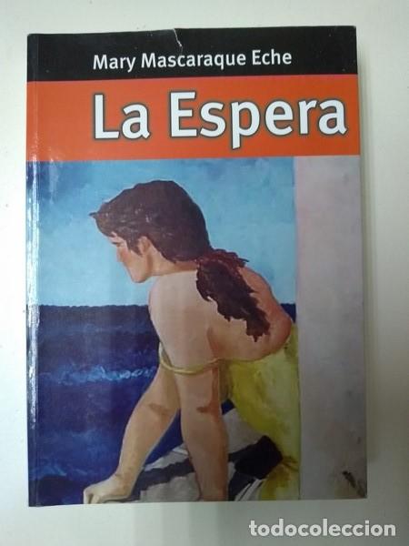 Libros: La Espera - Mary Mascaraque Eche - Foto 1