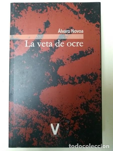 Libros: La veta de ocre - Alvaro Novoa - Foto 1