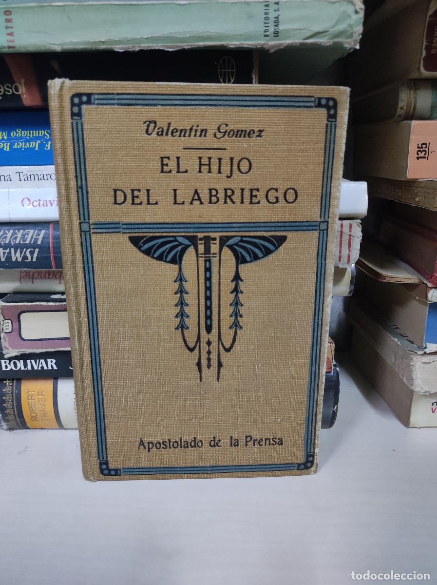 Libros: G&Oacute;MEZ, Valent&iacute;n. El hijo del labriego. Tomo II - Foto 1