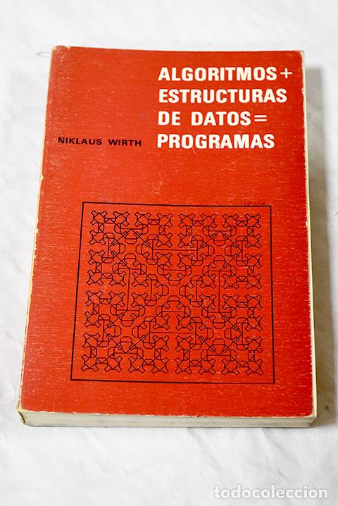 Libros: Algoritmos + estructuras de datos = programas.- Wirth, Niklaus - Foto 1
