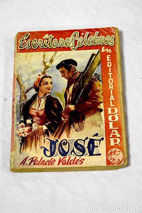 Libros: Jos&eacute;: Palacio Vald&eacute;s, Armando.- Palacio Vald&eacute;s, Armando - Foto 1