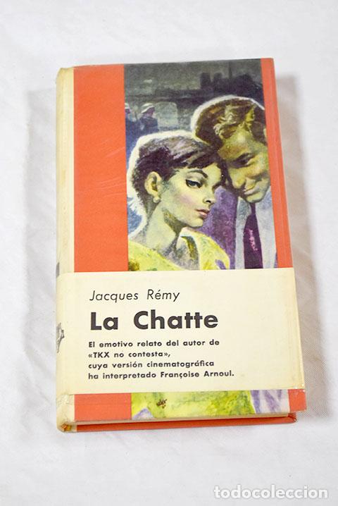Libros: La Chatte: R&eacute;my, Jacques.- R&eacute;my, Jacques - Foto 1