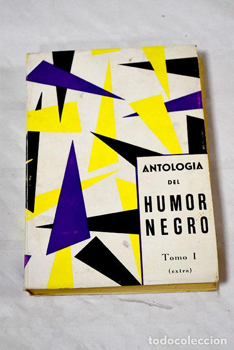Libros: Antolog&iacute;a del humor negro, tomo I - Foto 1