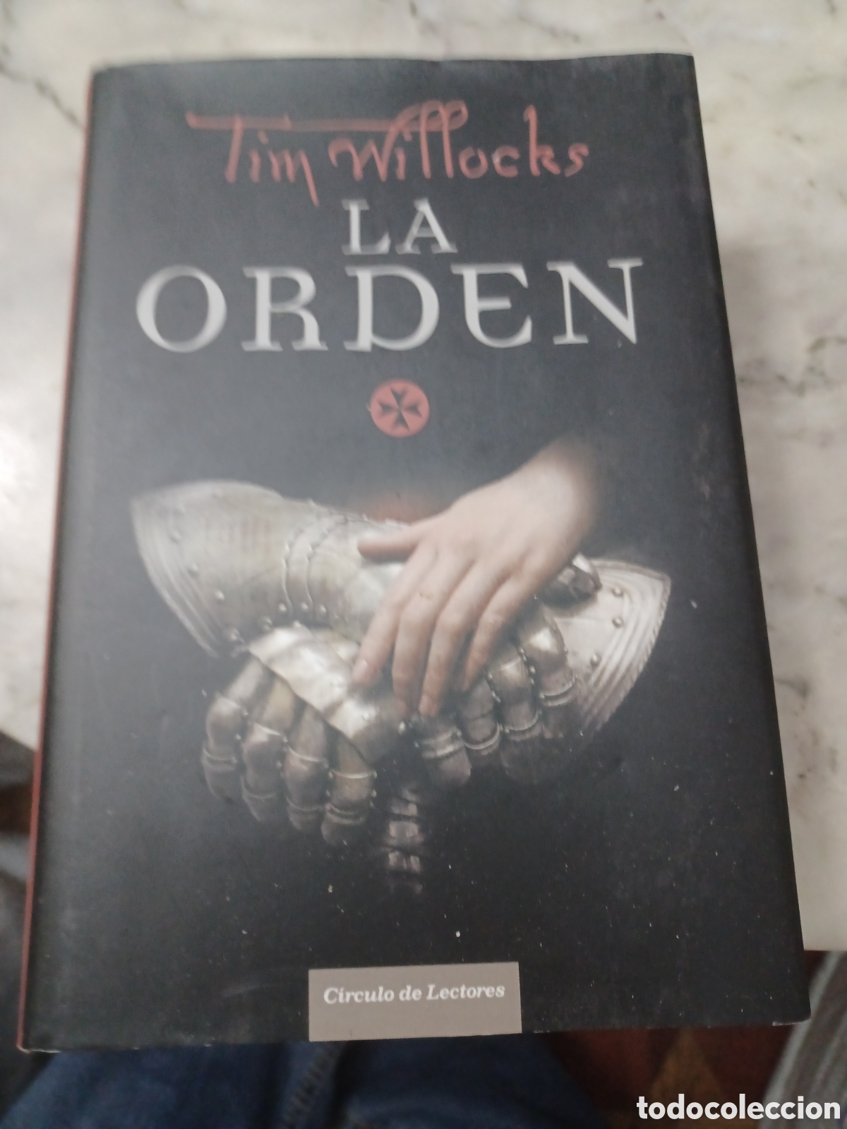 Libros: Barybook 181. La orden Tim Willocks C&iacute;rculo de Lectores - Foto 1