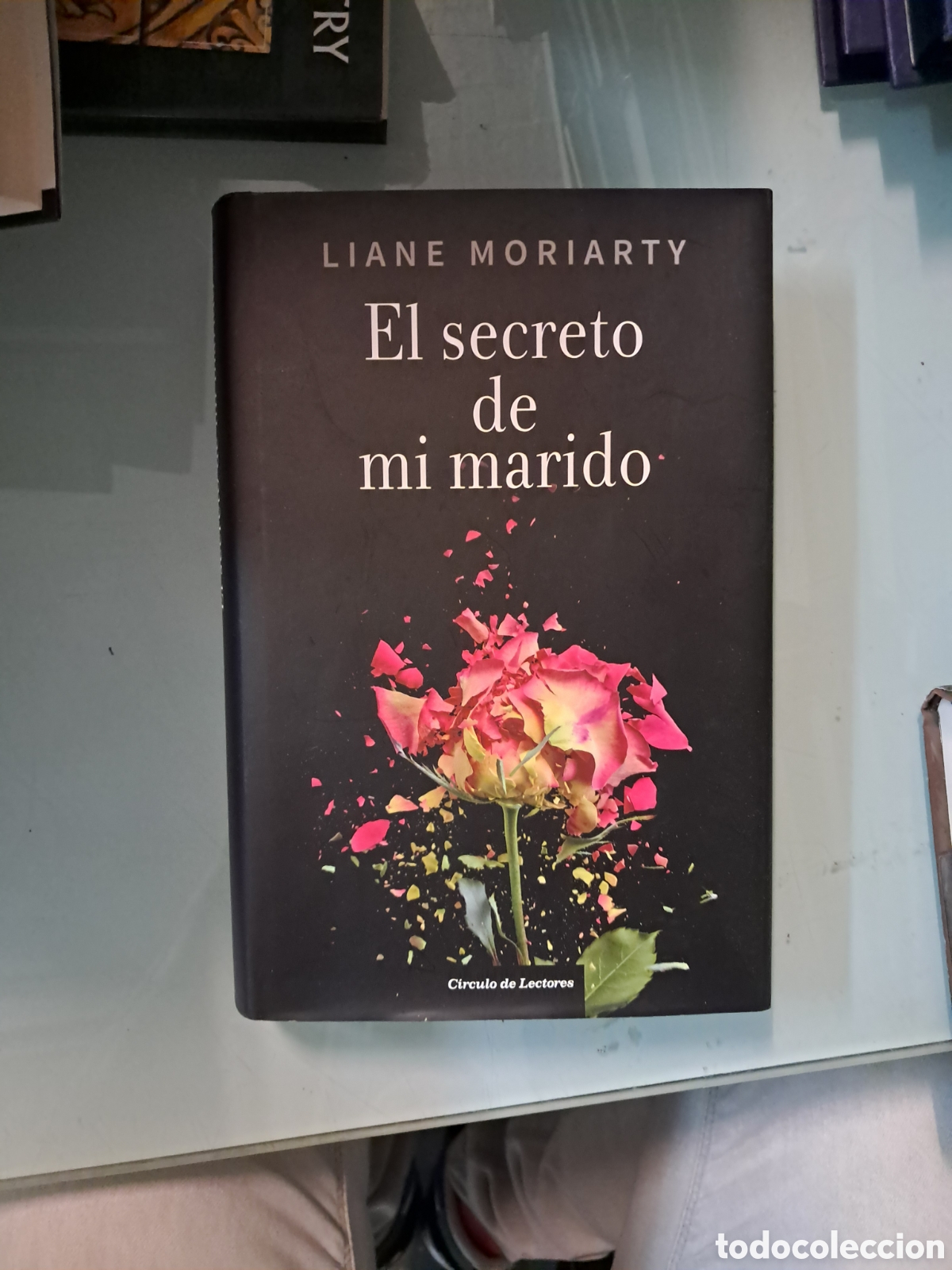 Libros: Liane Moriarty, El secreto de mi marido, C&iacute;rculo de Lectores - Foto 1