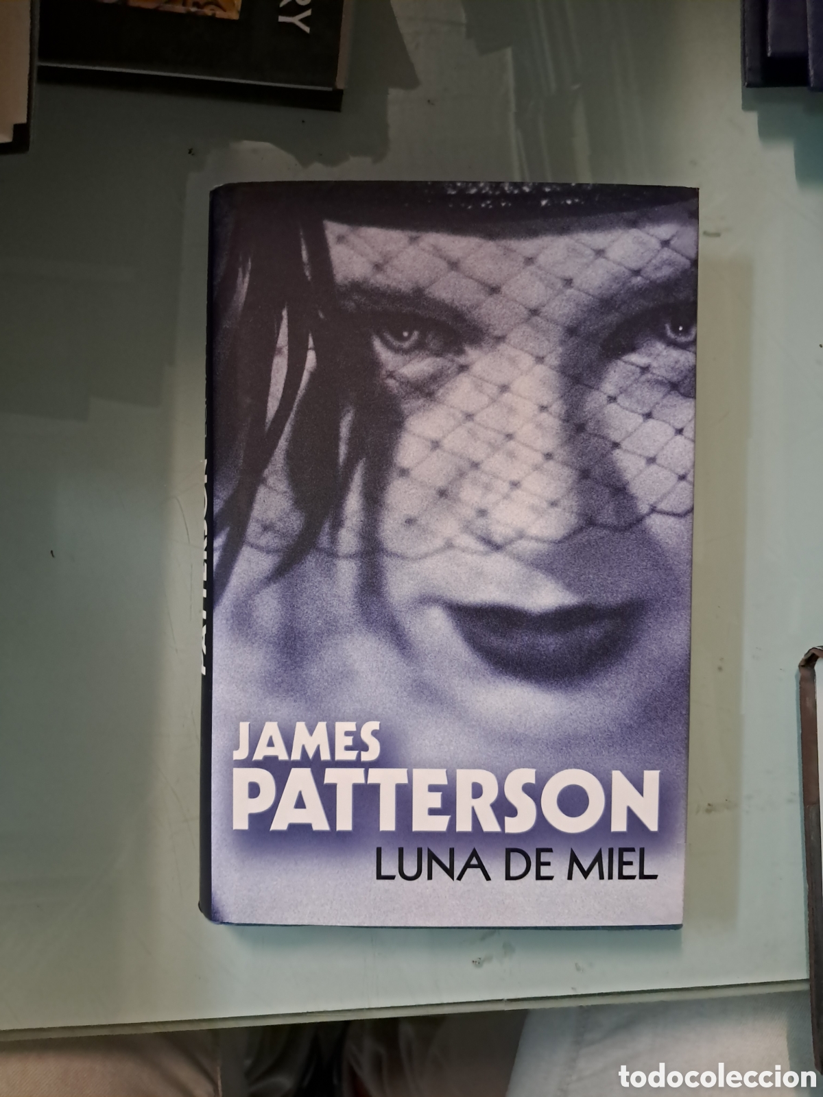 Libros: James Patterson, Luna de.miel, C&iacute;rculo de Lectores - Foto 1