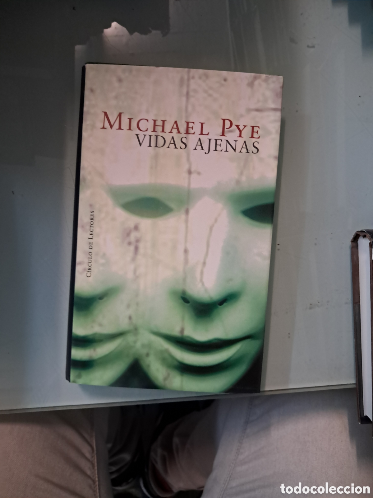 Libros: Michael Pye, Vidas ajenas, C&iacute;rculo de Lectores - Foto 1