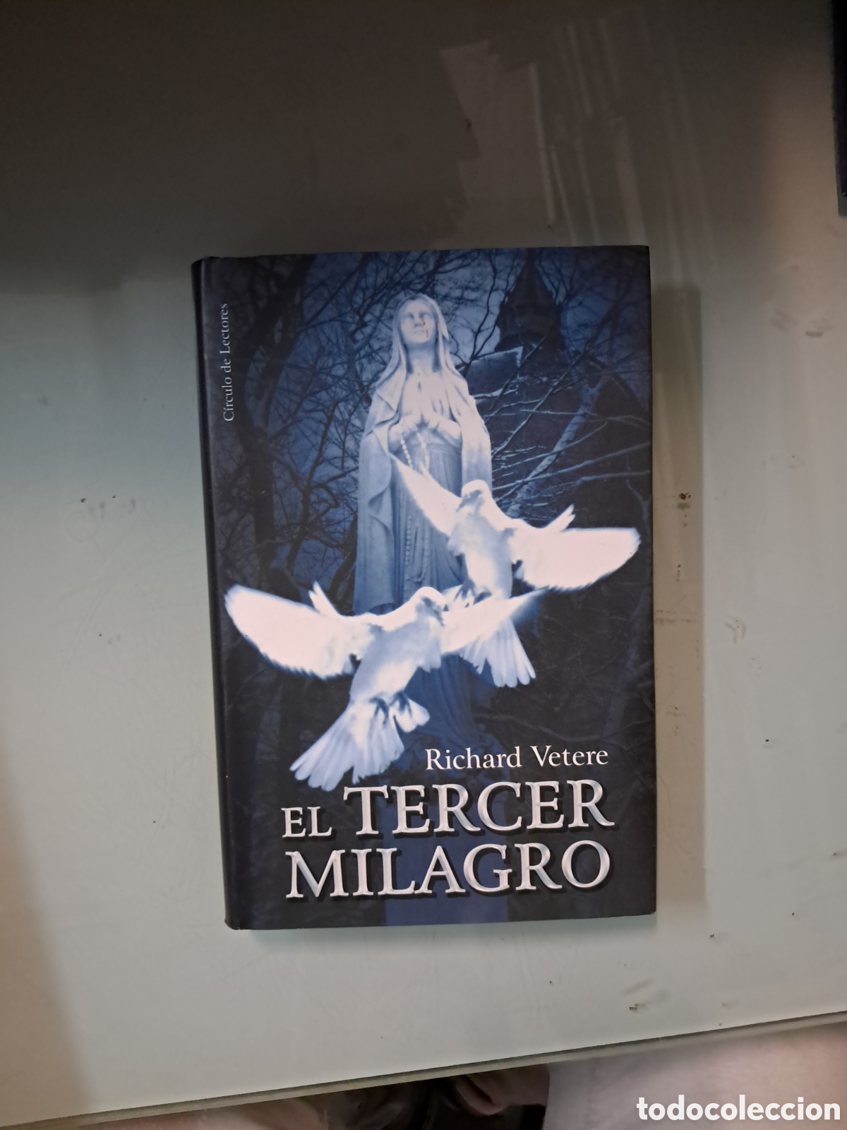 Libros: Richard Vetere, El tercer milagro, C&iacute;rculo de Lectores - Foto 1