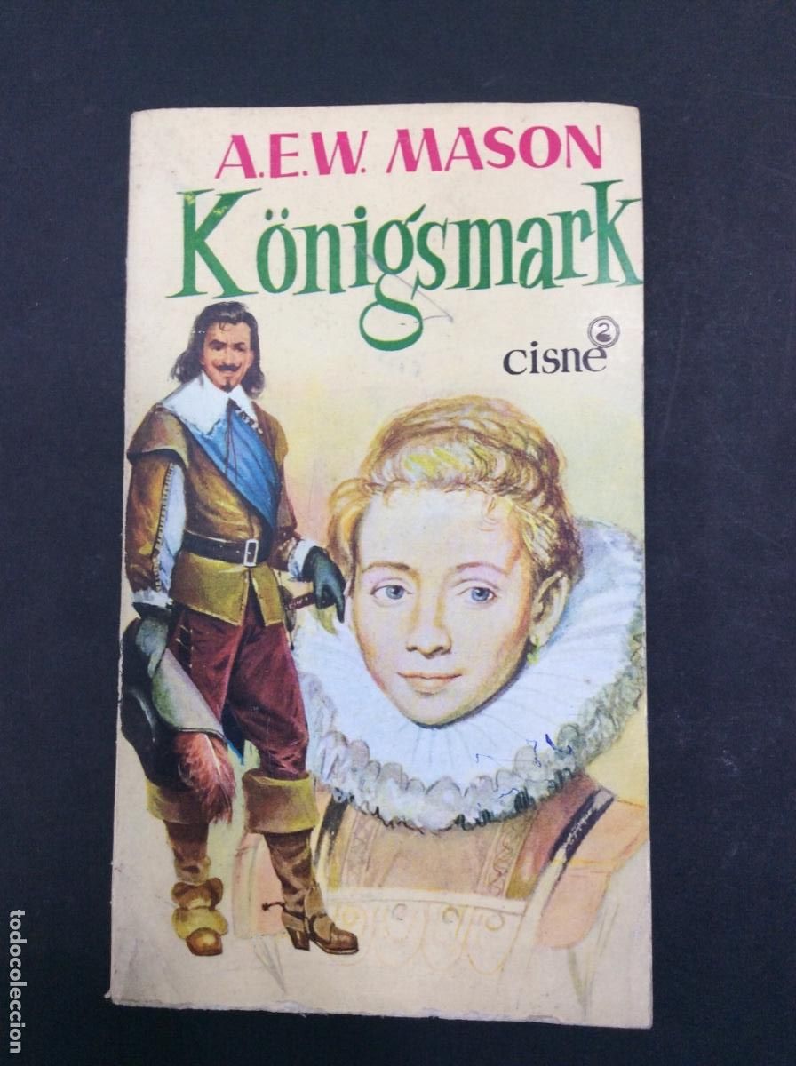 Libros: K&ouml;nigsmark - A. E. W. Mason - Foto 1