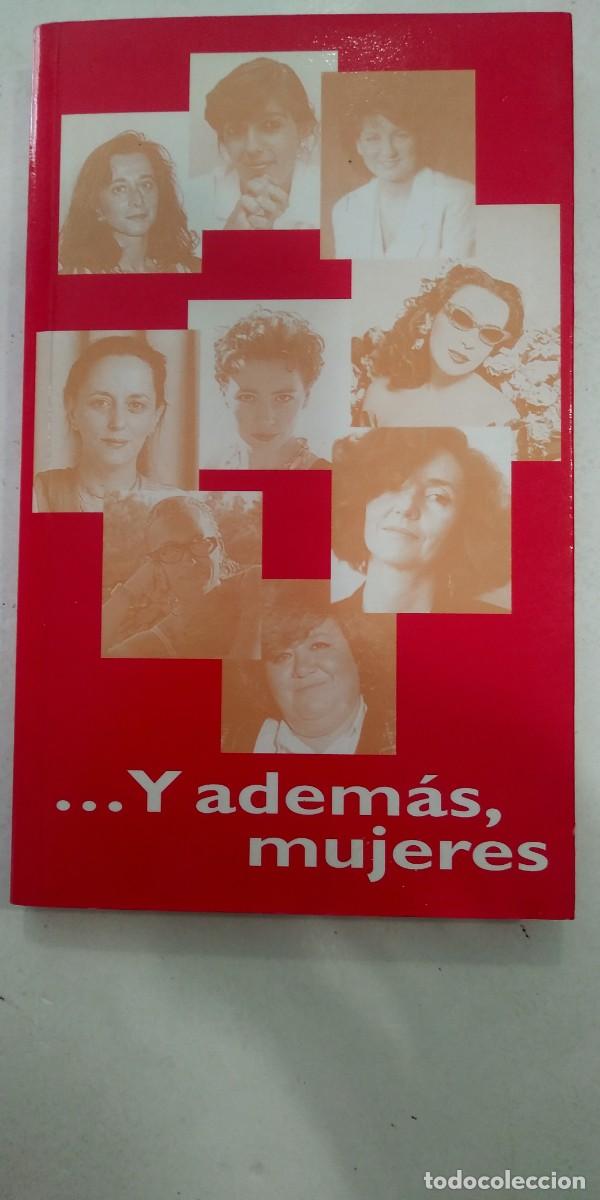 Libros: ... Y adem&aacute;s, mujeres Blanca &Aacute;lvarez - Foto 1