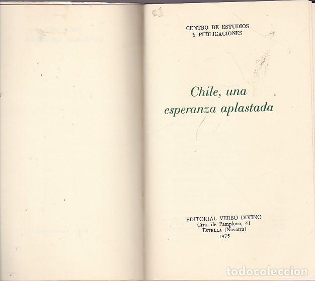 Libros: Chile, una esperanza aplastada - CENTRO DE ESTUDIOS Y PUBLICACIONES - Foto 3