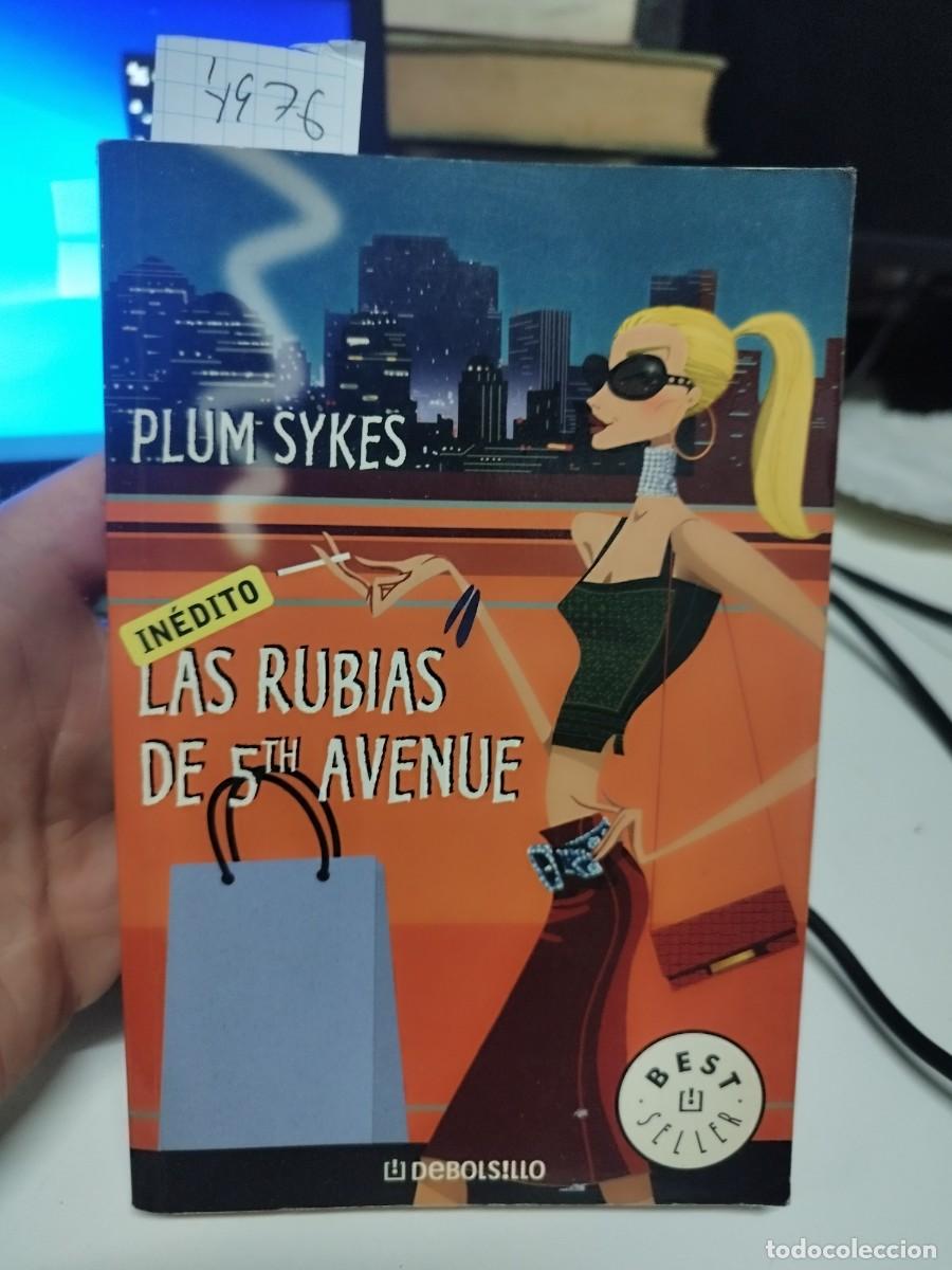 B&uuml;cher: LAS RUBIAS DE LA 5TH AVENUE. PLUM SYKES