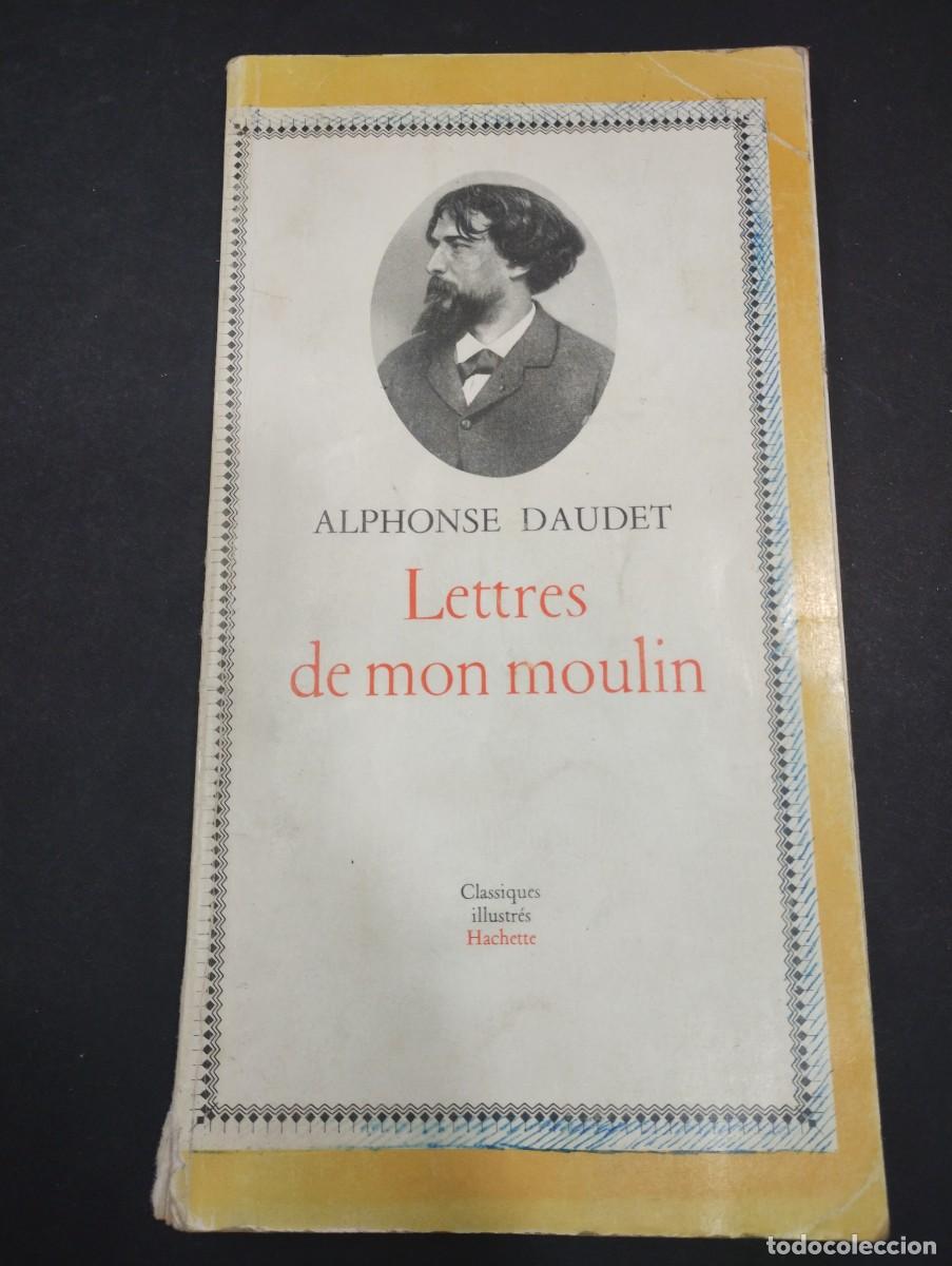 Libros: Choix de Lettres de mon moulin - Alphonse Daudet - Foto 1
