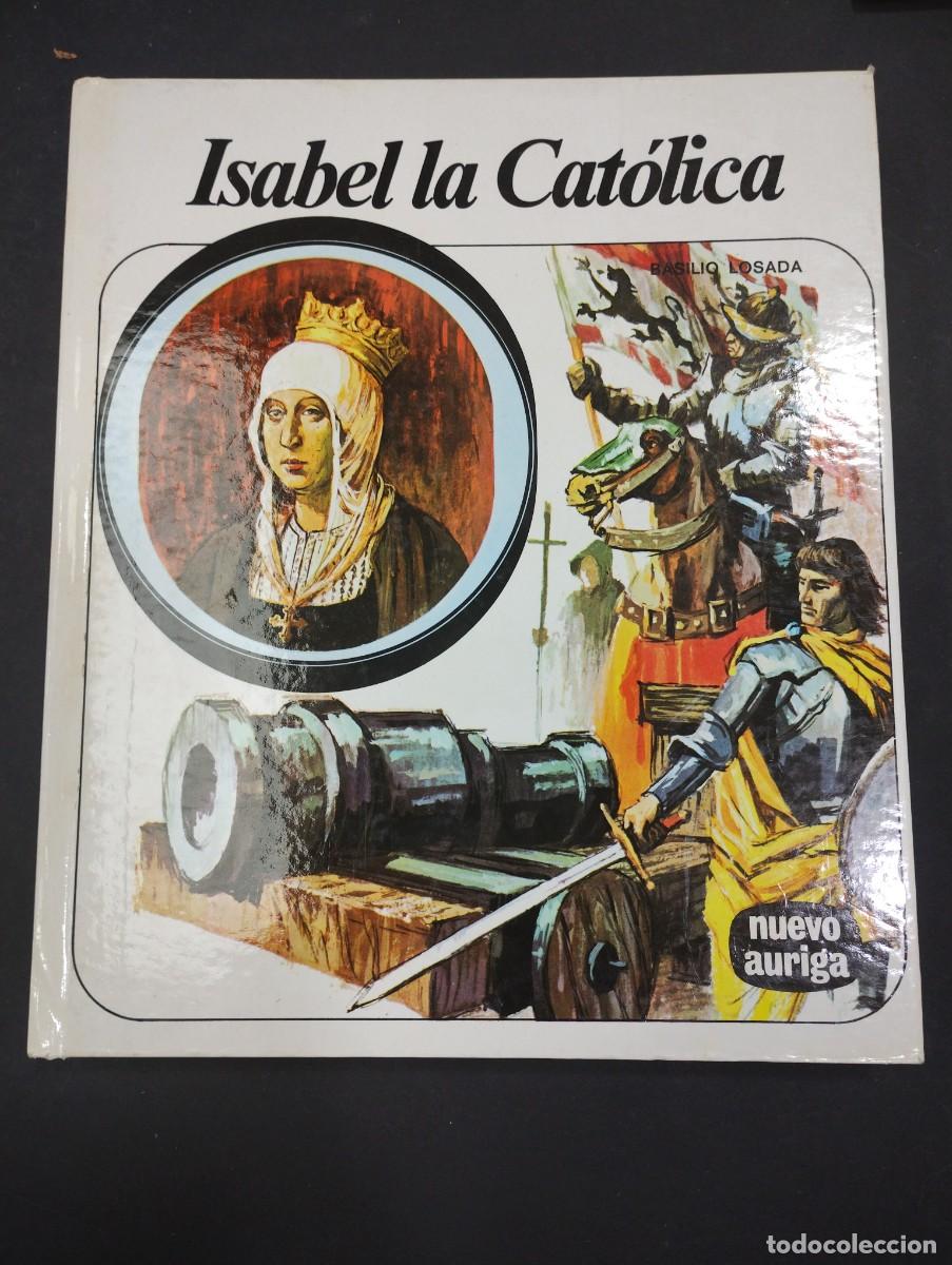 Libros: Isabel la Catolica - Losada, Basilio - Foto 1