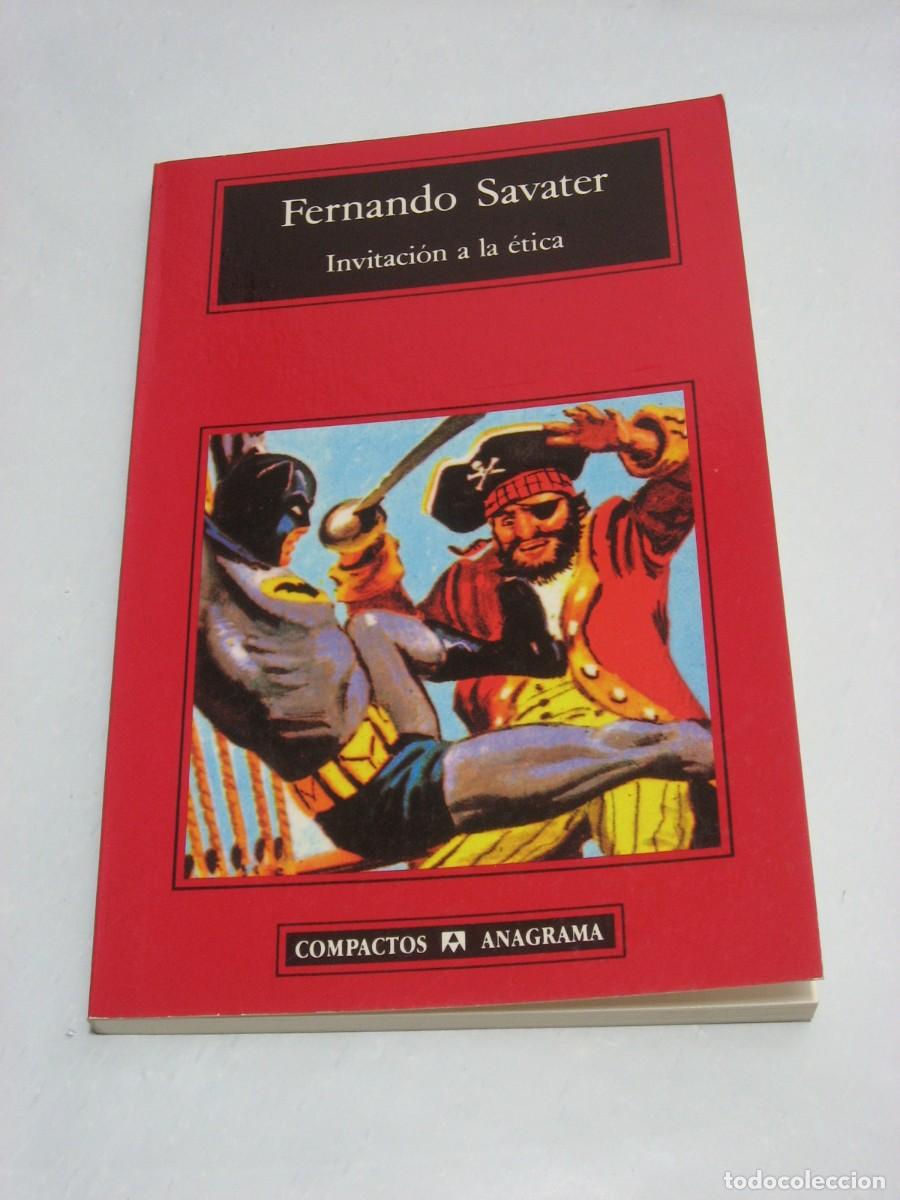 Libros: INVITACI&Oacute;N A LA &Eacute;TICA - Fernando Savater - Foto 1