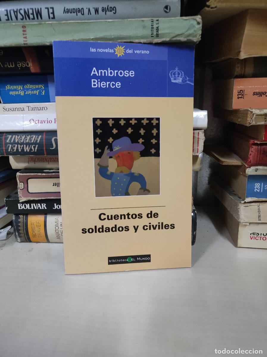 Libros: CUENTOS DE SOLDADOS Y CIVILES AMBROSE BIERCE - Foto 1