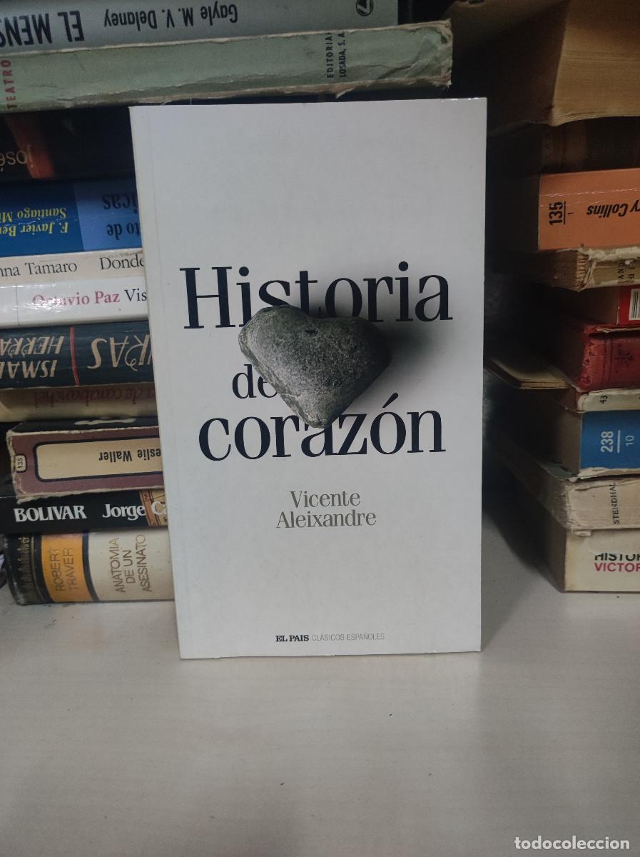 Libros: HISTORIA DE CORAZON. VICENTE ALEIXANDRE. EL PAIS - Foto 1