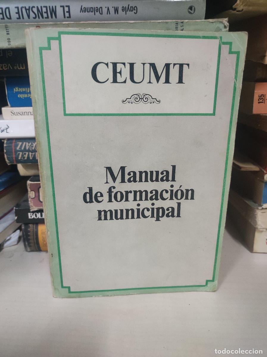 Libros: Manual de formaci&oacute;n municipal. CEUMT - Foto 1