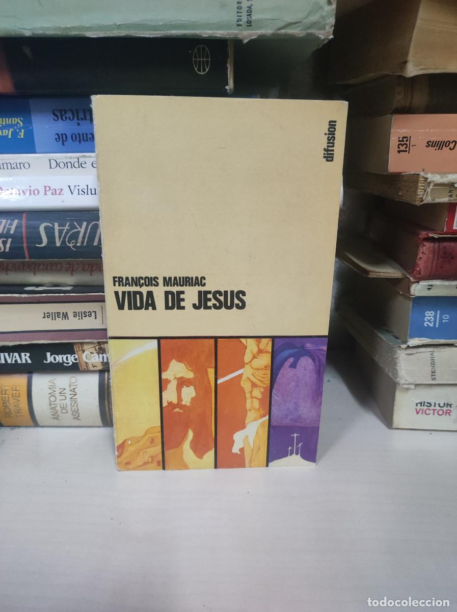 Libros: Vida de Jes&uacute;s, Fran&ccedil;ois Mauriac - Foto 1