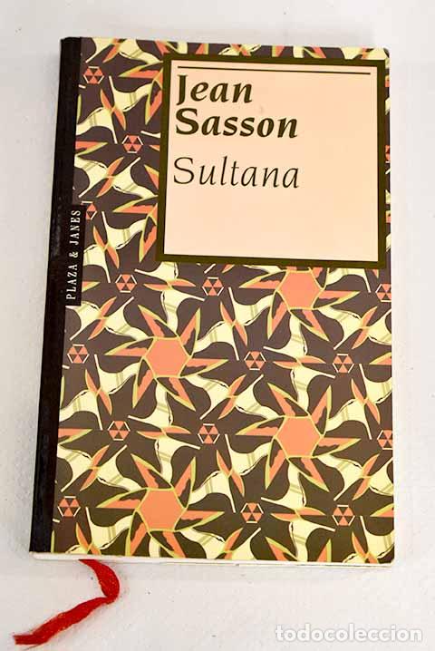 Libros: Sultana: Sasson, Jean.- Sasson, Jean - Foto 1