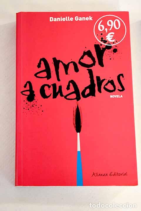 Libros: Amor a cuadros: Ganek, Danielle.- Ganek, Danielle - Foto 1