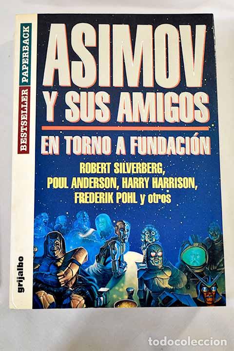 Libros: Asimov y sus amigos: en torno a Fundaci&oacute;n - Foto 1