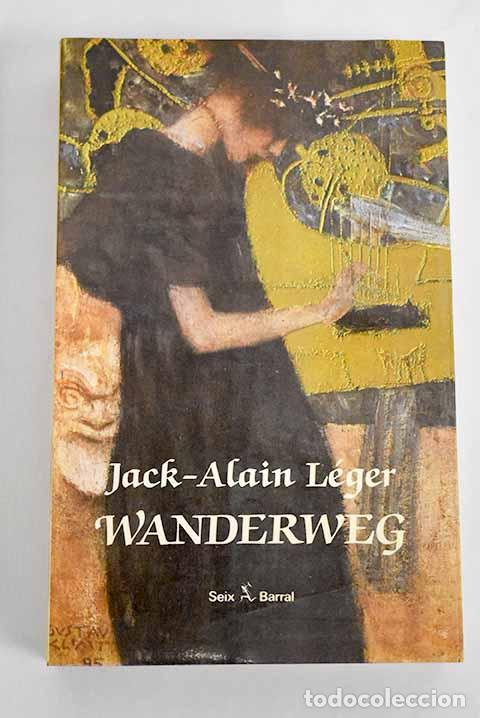 Libros: Wanderweg: L&eacute;ger, Jack-Alain.- L&eacute;ger, Jack-Alain - Foto 1