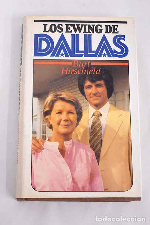 Libros: Los Ewing de Dallas: Hirschfeld, Burt.- Hirschfeld, Burt - Foto 1