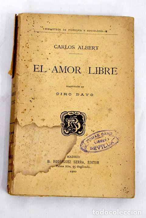 Libros: El amor libre.- Carlos Albert - Foto 1