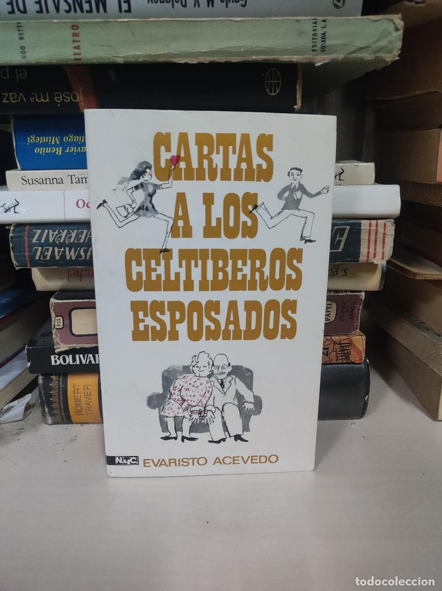 Libros: Cartas a los celtiberos esposados - Evaristo Acevedo - Foto 1