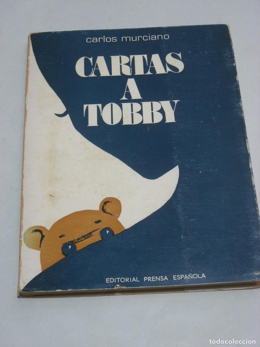 Libros: CARTAS A TOBBY - Carlos Murciano - Foto 1