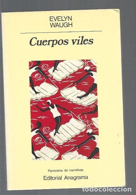 Libros: CUERPOS VILES - WAUGH, EVELYN - Foto 1