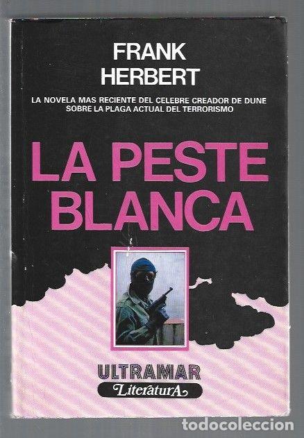 Libros: PESTE BLANCA - LA - HERBERT, FRANK - Foto 1