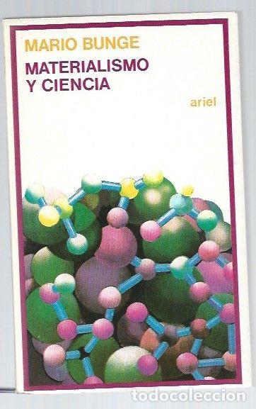Libros: MATERIALISMO Y CIENCIA - BUNGE, MARIO - Foto 1