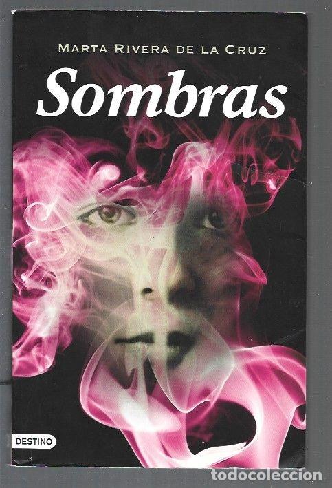 Libros: SOMBRAS - RIVERA DE LA CRUZ, MARTA - Foto 1